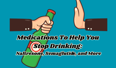 medications that help you stop drinking alcohol